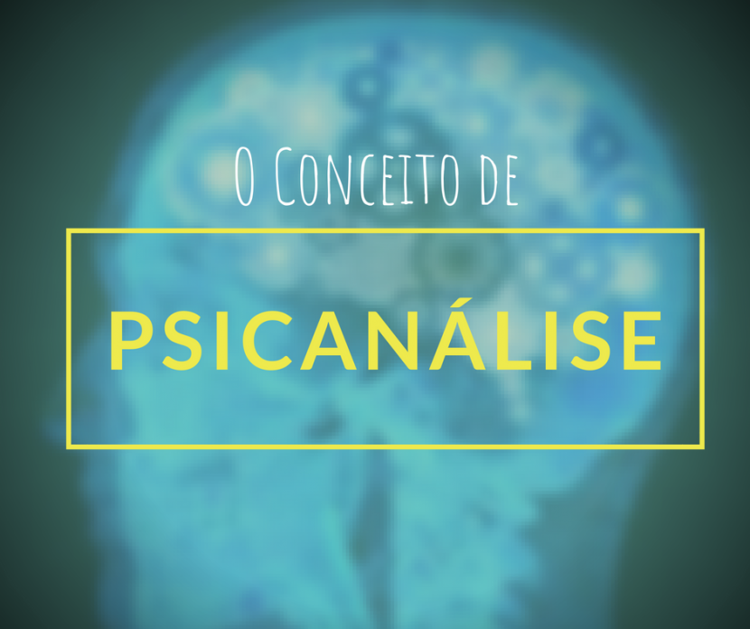 Você já ouviu falar em psicanálise?
