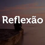 Reflexões para o ano novo!
