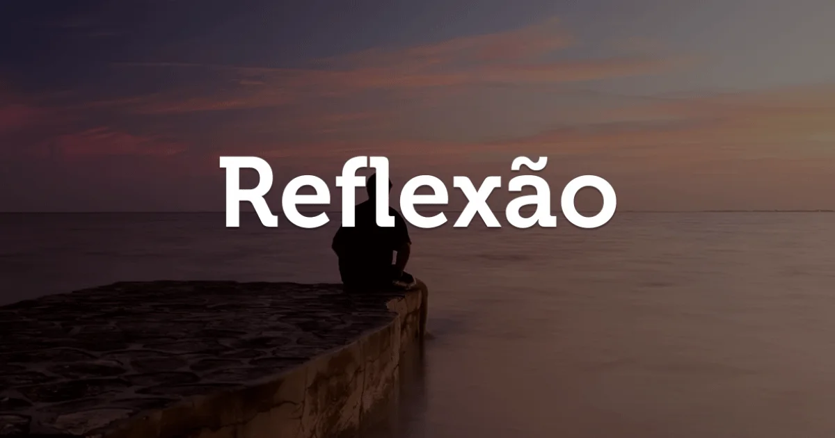 Reflexões para o ano novo!